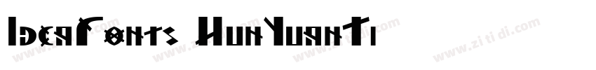 IdeaFonts HunYuanTi字体转换